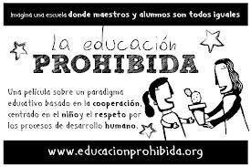 LA EDUCACIÓN PROHIBIDA